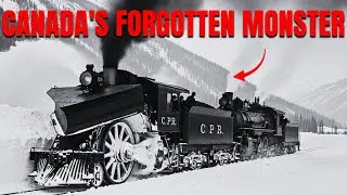 The Iron Giants That Ruled Rogers Pass for 100 Years - CPR's Rotary Plow Legacy