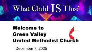8:30am Traditional Worship Hour - December 7, 2025