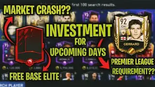FREE BASE ELITES/MARKET CRASH ?? INVESTMENT TIPS FOR UPCOMING DAYS || FIFA MOBILE