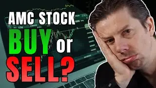 AMC Stock: Is It a Buy or Sell?