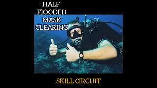 HALF FLOODED MASK/PADI SKILL CIRCUIT FOR DIVE MASTER OR IDC COURSE