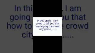How to play #Crowd City# Easy game tutorial