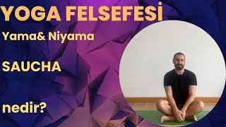 Yoga felsefesi Yama ve Niyama-SAUCHA Nedir?