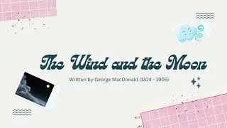 The Wind and the Moon