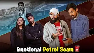 Scammer vs Real Needy | Petrol Khatam? | Naya Fraud Exposed | ANJAM | T Stories