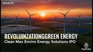 Episode 65: The Future of Solar? Clean Max Enviro Energy Solutions Exposed