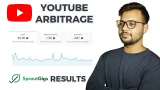 YouTube Arbitrage 2024 | SproutGigs YouTube Arbitrage | YouTube Arbitrage Earnings Result