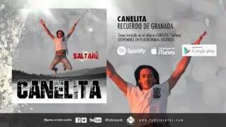 Canelita - Recuerdo de Granada (Audio Oficial)