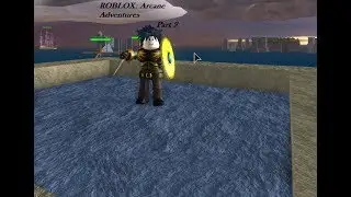 ROBLOX: Arcane Adventures #2 - Marua, the hard-to-kill-boss