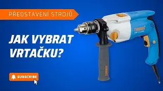 Jak vybrat vrtačku od Narexu?