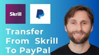 How to Transfer Money from Skrill to PayPal [Full Guide]