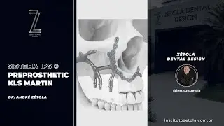 SISTEMA IPS &reg; PREPROSTHETIC KLS MARTIN  |  Z&Eacute;TOLA DENTAL DESIGN