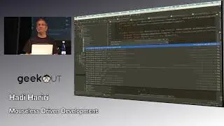 03 Mouseless Driven Development, автор Хади Харири &mdash; выпущен в 2012 году