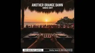 Zaddyel - Another Orange Dawn | Deep house