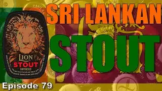 SpiritLifter | Episode 79 | Lion Brewery Ceylon Stout