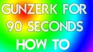 Borderlands 2 - Gunzerk For 90 Seconds (Easy Tutorial)