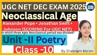Scoring WRITERS of NEOCLASSICAL AGE | UGC NET Exam DEC 2025 | #Englishliterature #neoclassical #ugc
