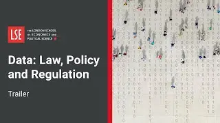 LSE Data: Law, Policy and Regulation | Course Trailer