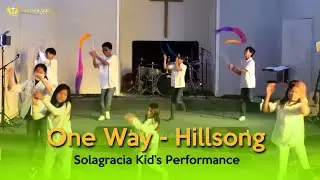 One Way - Hillsong | Solagracia Kids Dance Performance | Easter Celebration 2023