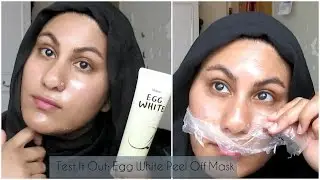 TEST IT OUT: Mistine Egg White Peel Off Mask | Ambreen K