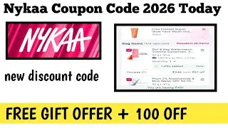 Nykaa Coupon Code 2026 today || Nykaa 100 off + free gift offer || Nykaa 8950 off coupon 