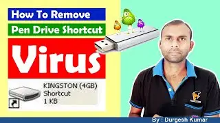 How To Remove Pen Drive Shortcut Virus | How To Remove Shortcut Wala Virus From Pen Drive | 2022