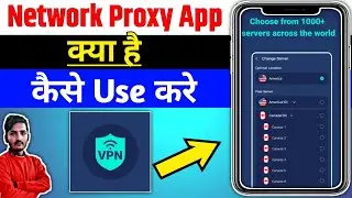 Network Proxy || Network Proxy App Kaise Use Kare || How To Use Network Proxy App|Network Proxy App