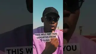 This will get you deported from Dubai