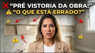 PRÉ VISTORIA da OBRA! O que está errado? #MairaCardi #ThiagoNigro #Obra #Reforma #DiarioDeObra