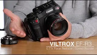 Full Frame Canon C70 / Red Komodo - VILTROX EF-R3 SpeedBooster