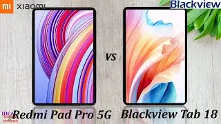 Xiaomi Redmi Pad Pro 5G vs Blackview Tab 18 4G