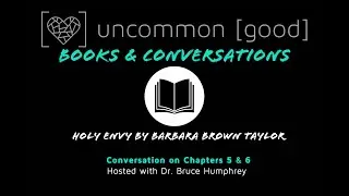 Holy Envy Book Conversation: Chapters 5 & 6