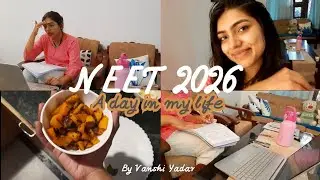 NEET 2026 (day in my life)
