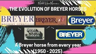 A Breyer horse from every year - the evolution of Breyer horses 1950 - 2025 (celebrating 75 years)