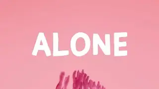 Kim Petras - Alone (Lyrics) Feat. Nicki Minaj
