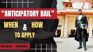 Anticipatory Bail in India: When & How to Apply | Explained by Advocate Ravi S Gupta (Supreme Court)