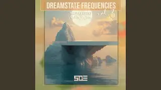 Transcendent Tides (Dreamstate Frequencies)