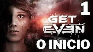 VAMOS TESTAR O JOGO - GET EVEN #1 | Gameplay em Portugu&ecirc;s