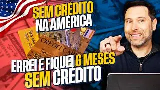 NINGUÉM ME DEU CRÉDITO NOS ESTADOS UNIDOS | O QUE EU DEVERIA TER FEITO ANTES DE VIR PARA OS EUA?