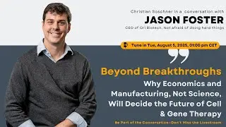 Beyond Breakthroughs: Live with Jason Foster (CEO, Ori Biotech)