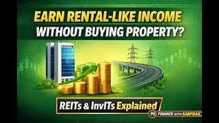 Earn Rental-Like Income Without Buying Property? REITs & InvITs Explained