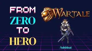 Wartale - From Zero to Hero - Cap&iacute;tulo 1 - O recome&ccedil;o de tudo