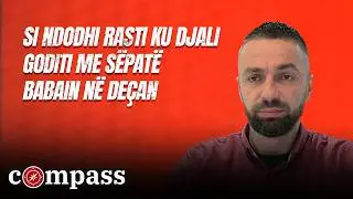 Detaje tronditëse - Si ndodhi rasti ku djali goditi me sëpatë babain në Deçan