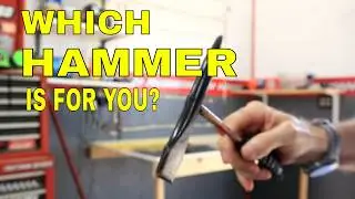 Which Hammer Do You Need? Common Hammer Types Explained