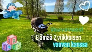Elämää 2 viikkoisen vauvan kanssa 👩‍🍼|| Story 4