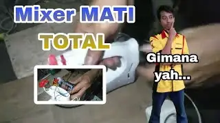 WAJIB DICOBA... ATASI MIXER AIRLUX MATI TOTAL