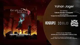 Yohan Jager | Kakola Naraka Courtyard | Escape from Naraka