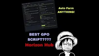 [HORIZON HUB] BEST GPO SCRIPT AUTO FISH, AUTO SANTA, AUTO LEVEL FARM, JUZO FARM...!!!!!!!!!!!!!!!!