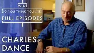 Charles Dance | Season 14 Episode 1 | Full Episode | Who Do You Think You Are