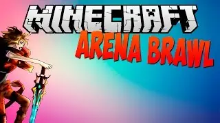 Minecraft: Arena Brawl - Классный мини режим [1080p 60 FPS]